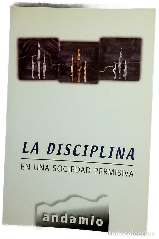 Libros: La disciplina en una sociedad permisiva