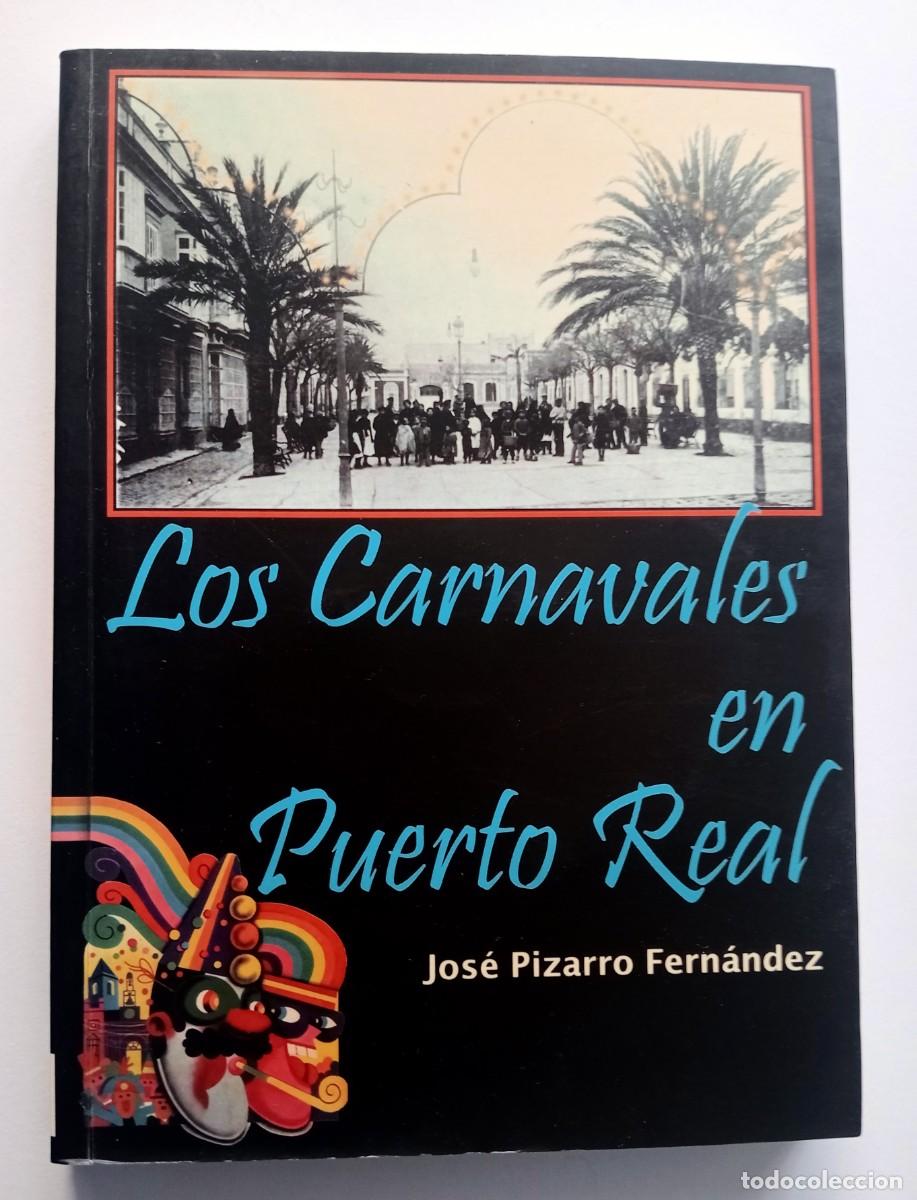 Libros: LIBRO LOS CARNAVALES DE PUERTO REAL
