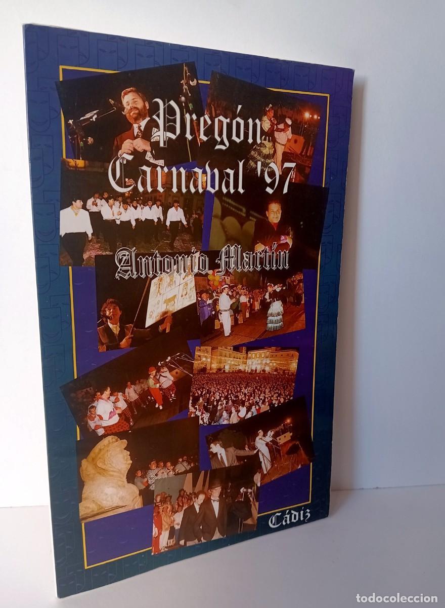 Libros: CARNAVAL DE CADIZ 1997 - PREG&Oacute;N DE ANTONIO MART&Iacute;N - Foto 2