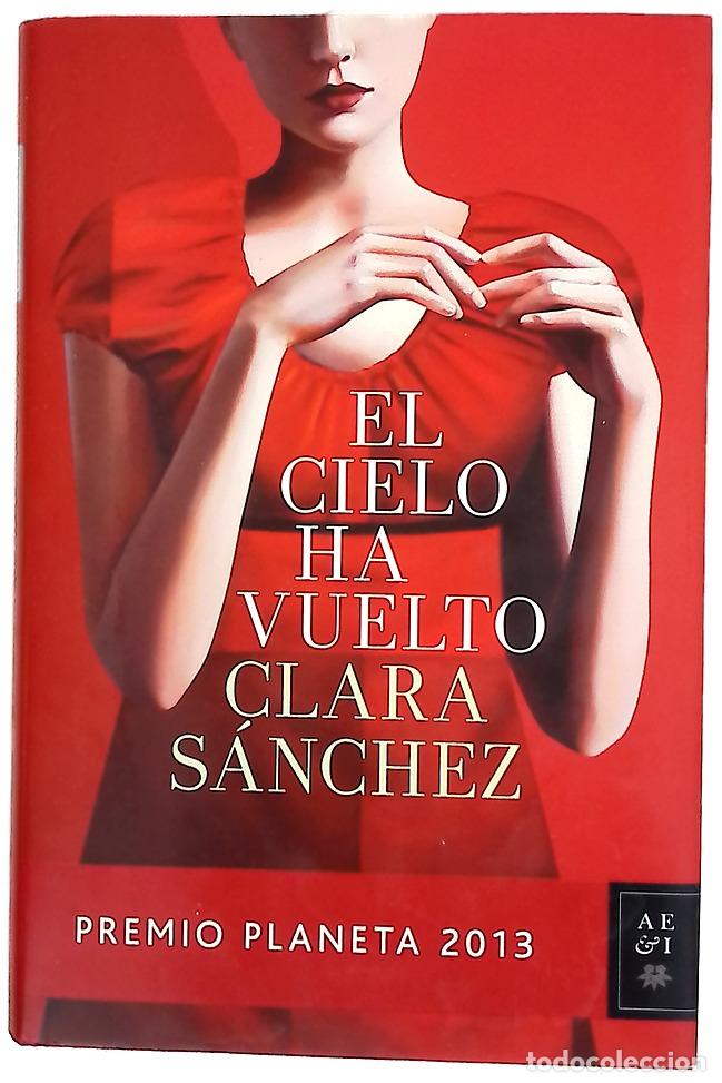 Libros: El cielo ha vuelto - S&aacute;nchez, Clara