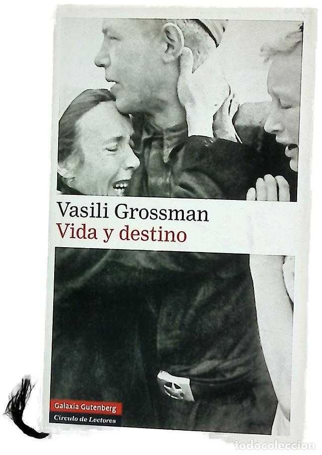 Libros: Vida y destino - Grossman, Vasili&iuml; Semenovich