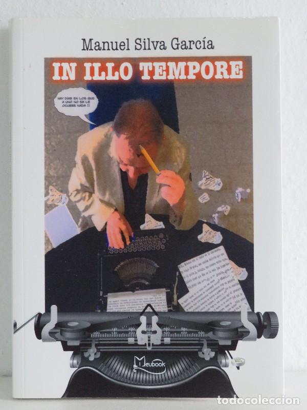 Libros: In illo tempore - Manuel Silva Garcia - (512).meubook - Foto 1