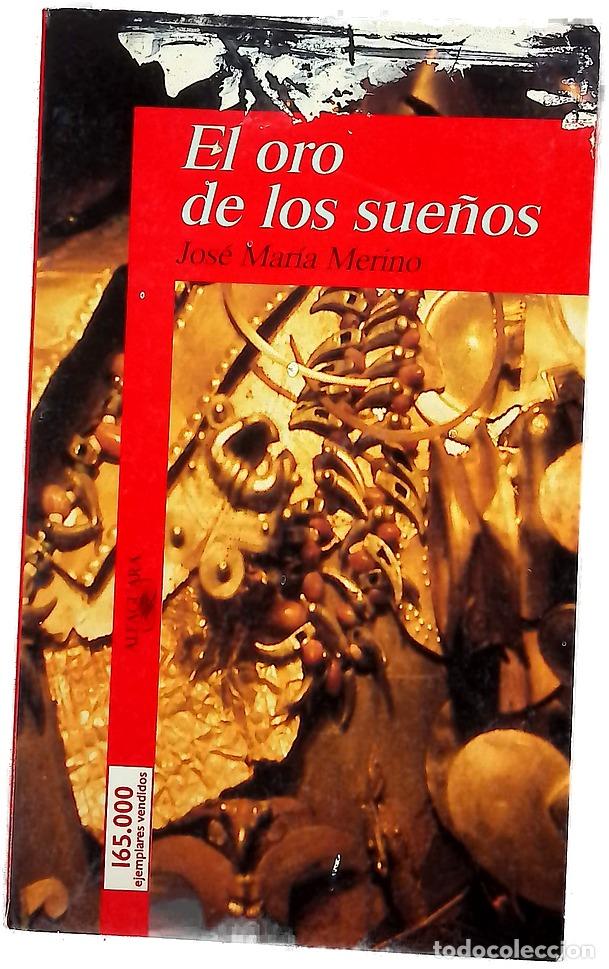 Libros: El oro de los sue&ntilde;os - Merino, Jos&eacute; Mar&iacute;a