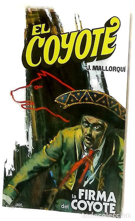 Libros: La firma del coyote - Mallorqu&iacute;, Jos&eacute;