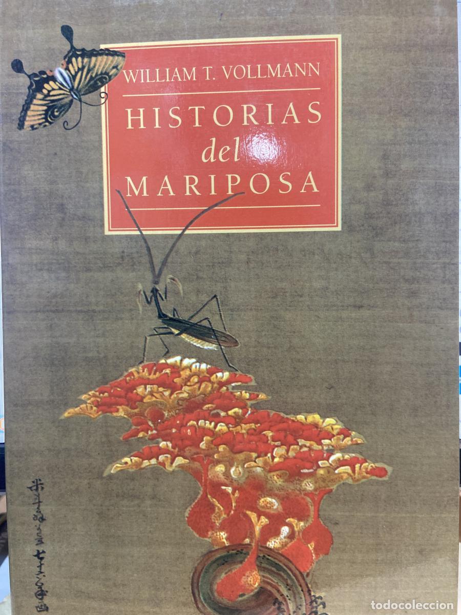 Livros em segunda m&atilde;o: Historias del mariposa - William T. Vollmann