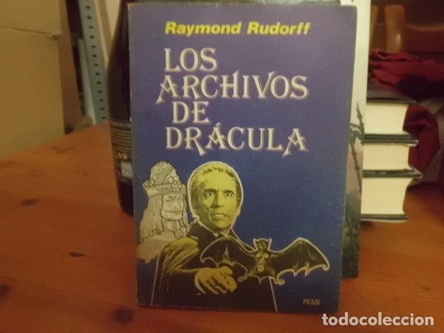 Libros: Los archivos de Dr&aacute;cula Raymond Rudorff