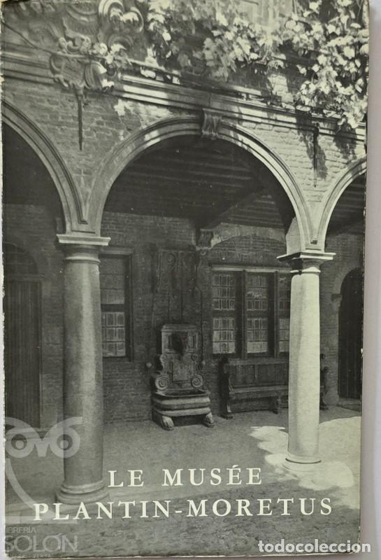 Libri di seconda mano: Le Mus&eacute;e Plantin-Moretus - L. Voet