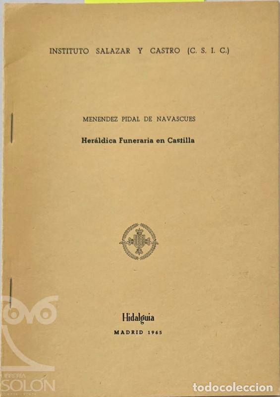 Libros: Her&aacute;ldica funeraria en Castilla (Separata) - Faustino Men&eacute;ndez Pidal de Navascu&eacute;s