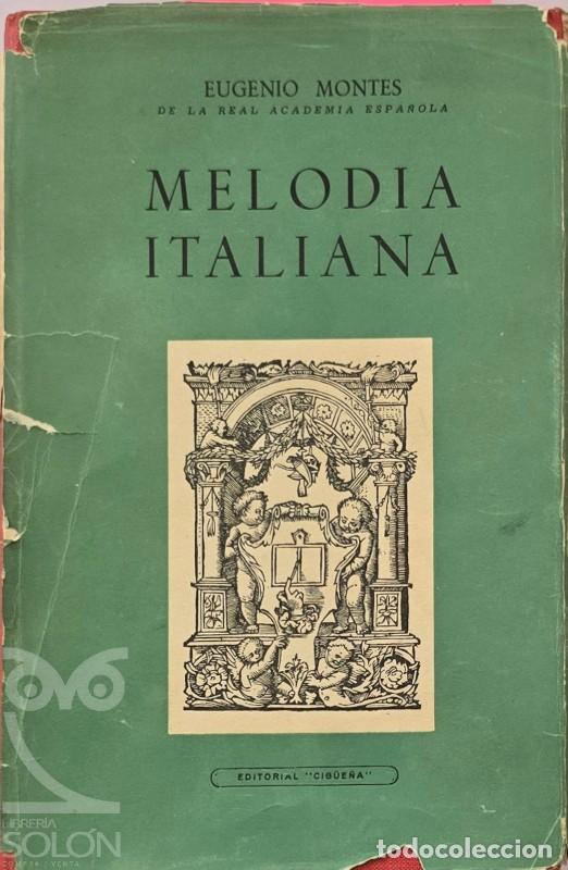 Livres: Melod&iacute;a italiana - Eugenio Montes