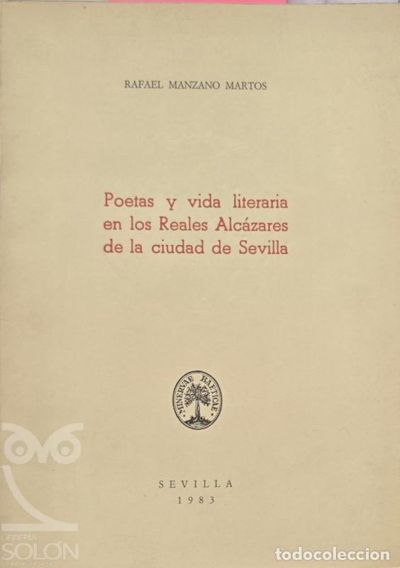 Livres: Poetas y vida literaria en los Reales Alc&aacute;zares de la ciudad de Sevilla - Rafael Manzano Martos