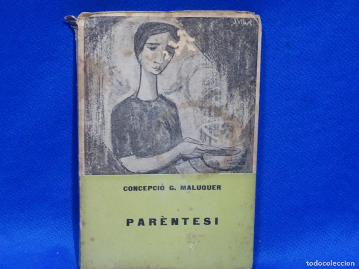Livros em segunda m&atilde;o: PAR&Egrave;NTESI. CONCEPCI&Oacute; G. MALUQUER. 1&ordf; EDICI&Oacute; 1962. DEDICADO.
