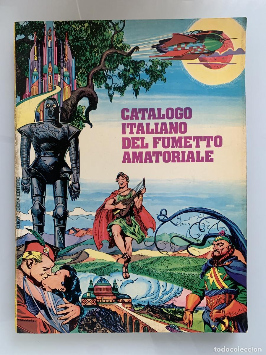 Libros: CAT&Aacute;LOGO ITALIANO DEL FUMETTO AMATORIALE - Luigi F. Bona Editore