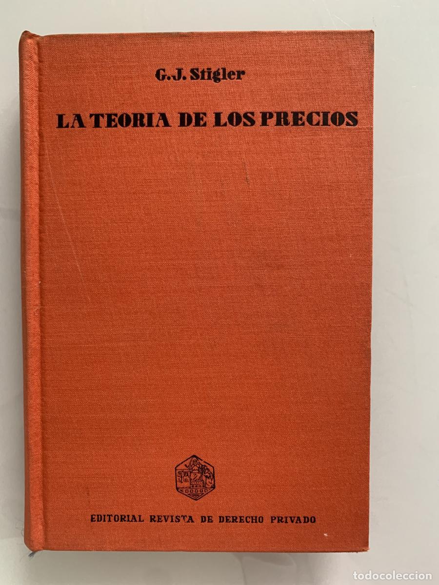 Livres: LA TEOR&Iacute;A DE LOS PRECIOS - G. J. Stigler