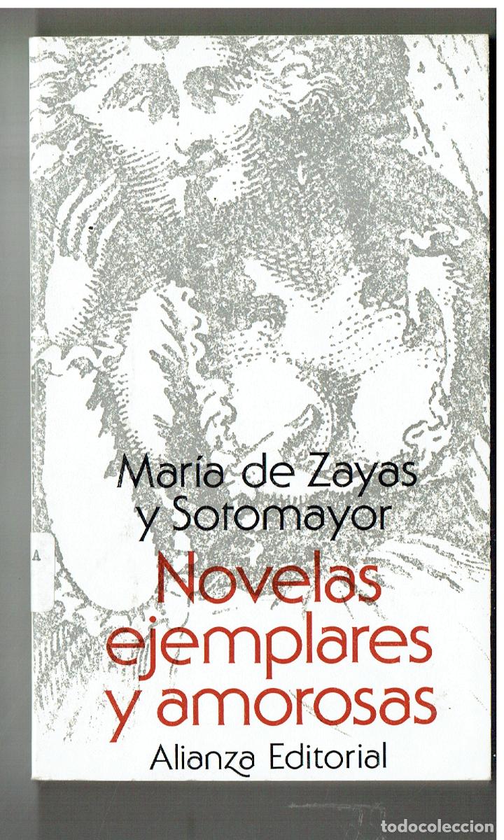 books: NOVELAS EJEMPLARES Y AMOROSAS. MAR&Iacute;A DE ZAYAS Y SOTOMAYOR. ALIANZA EDT. 1998. (Z/34.2)