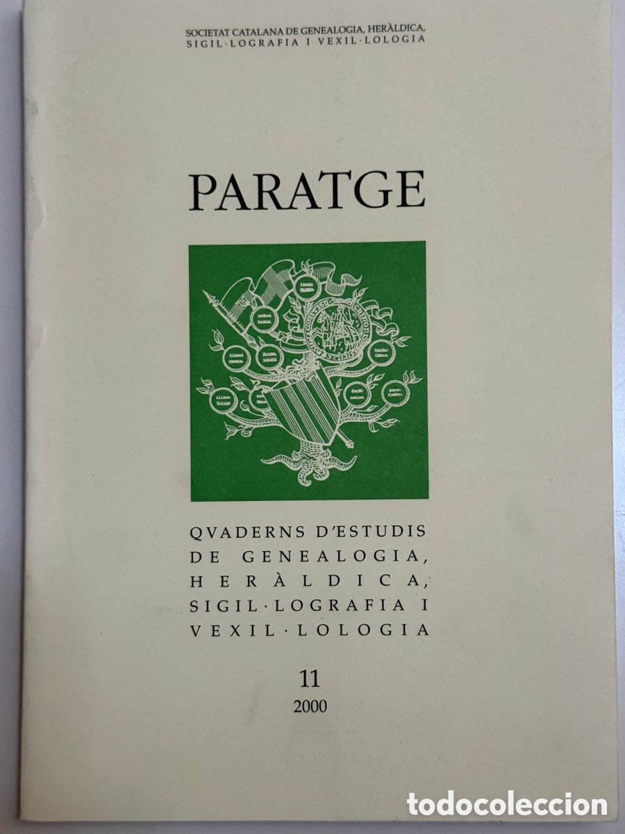 Libros: Paratge n&ordm; 11 - Quaderns d&rsquo;estudis de Genealogia, Her&agrave;ldica, Sigil&middot;lografia i Vexil&middot;lologia