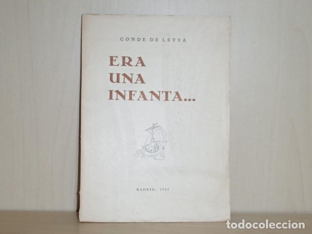Livres: ERA UNA INFANTA&hellip; Comedia infantil en un acto. - Conde de Leyva