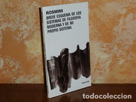 books: BREVE ESQUEMA DE LOS SISTEMAS DE FILOSOF&Iacute;A MODERNA Y DE MI PROPIO SISTEMA - Rosmini