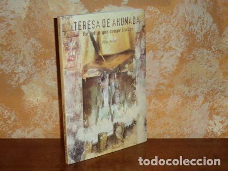 books: TERESA DE AHUMADA - Un estilo que rome l&iacute;mites - Ari&ntilde;o, Pilar