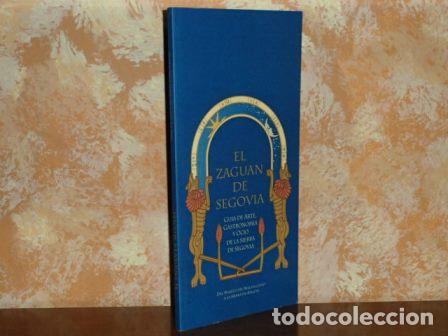 B&uuml;cher: EL ZAGU&Aacute;N DE SEGOVIA - Gu&iacute;a de Arte, Gastronom&iacute;a y Ocio de la Sierra de Segovia - VV. AA.