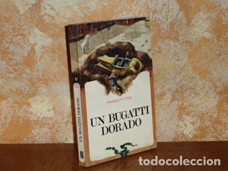 B&uuml;cher: UN BUGATTI DORADO - Fytton, Francis