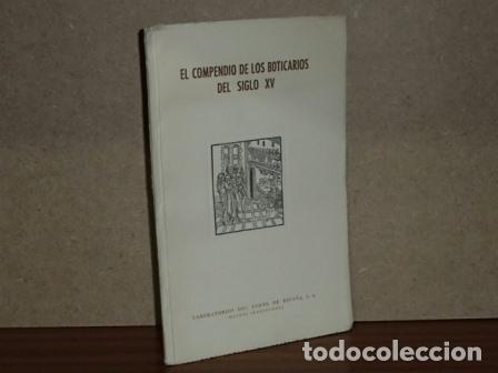 Libri di seconda mano: EL COMPENDIO DE LOS BOTICARIOS DEL SIGLO XV - VV. AA.