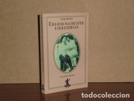 B&uuml;cher: DELICIOSAMENTE LIBERTINAS - Bernard, George