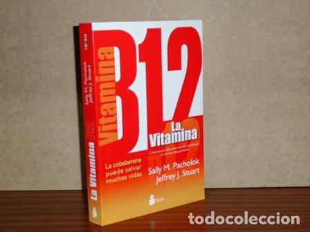 Libros: LA VITAMINA B12 - Pacholok, Sally M. - Jeffrey J. Stuart
