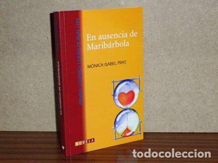 Libros: EN AUSENCIA DE MARIB&Aacute;RBOLA - Prat, M&oacute;nica Isabel