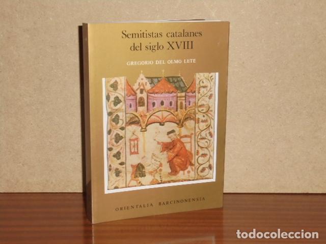 books: SEMITISTAS CATALANES DEL SIGLO XVIII - Olmo Lete, Gregorio del