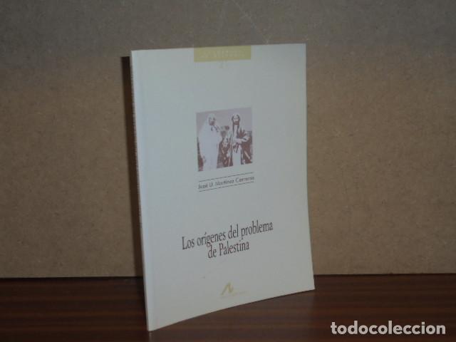 Libri di seconda mano: LOS OR&Iacute;GENES DEL PROBLEMA DE PALESTINA - Mart&iacute;nez Carreras, Jos&eacute; U.