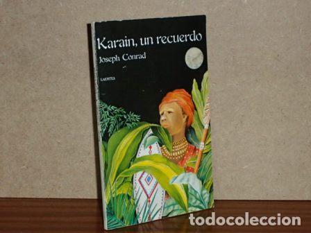 Libros: KARAIN, UN RECUERDO - Conrad, Joseph