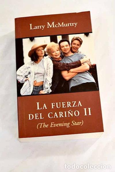 B&uuml;cher: La fuerza del cari&ntilde;o II- 9788440679338