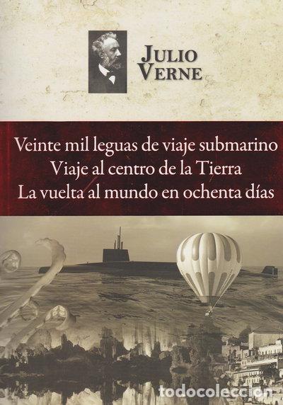 Libros: Veinte mil leguas de viaje submarino. Viaje al centro de la Tierra. La vuelta...- 9786071402721