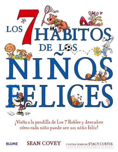 Libros: Los 7 h&aacute;bitos de los ni&ntilde;os felices- 9788417492700