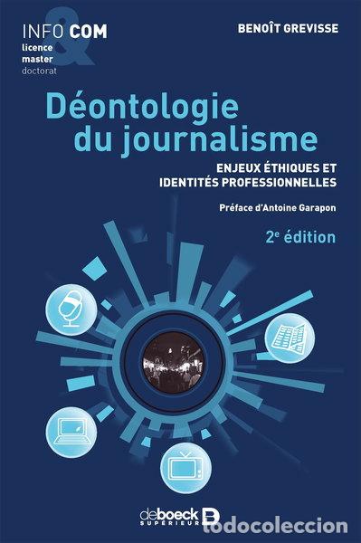 Livros em segunda m&atilde;o: D&eacute;ontologie du journalisme: Enjeux &eacute;thiques et identit&eacute;s professionnelles- 9782807300392