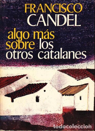 Libri di seconda mano: Algo m&aacute;s sobre los otros catalanes- 9788432052743