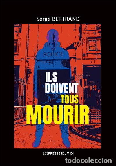 Libros: Ils doivent tous mourir- 9782812714634