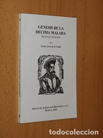 Libros: G&Eacute;NESIS DE LA D&Eacute;CIMA MALARA - Arias de la Canal, Fredo