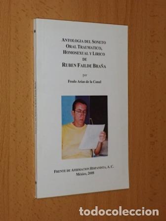 Libri di seconda mano: ANTOLOG&Iacute;A DEL SONETO ORAL TRAUM&Aacute;TICO, HOMOSEXUAL Y L&Iacute;RICO DE RUB&Eacute;N FAILDE BRA&Ntilde;A - Arias de la Canal,
