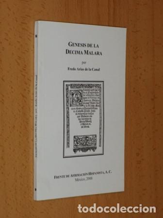 Libros: G&Eacute;NESIS DE LA D&Eacute;CIMA MALARA - Arias de la Canal, Fredo