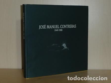 Livres: JOS&Eacute; MANUEL CONTRERAS 1949 - 1988 - VV. AA.