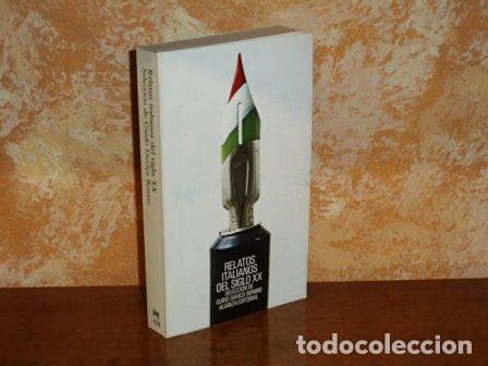 books: RELATOS ITALIANOS DEL SIGLO XX - VV. AA. - Selecci&oacute;n de Guido Davico Bonino