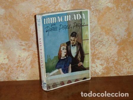 Livres: INMACULADA - P&eacute;rez y P&eacute;rez, Rafael