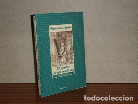 Libri di seconda mano: EL JARD&Iacute;N DE LAS MALICIAS - Ayala, Francisco