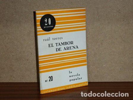 Libros: EL TAMBOR DE ARENA - Torres, Ra&uacute;l - Foto 2