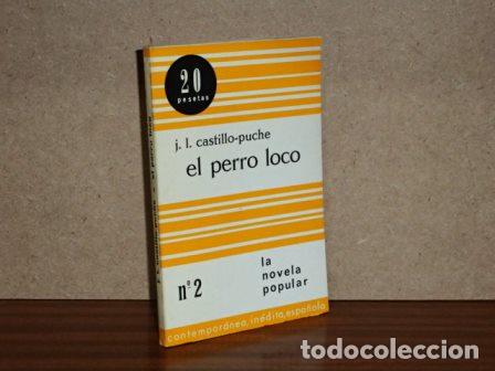 B&uuml;cher: EL PERRO LOCO - Castillo-Puche, J. L.