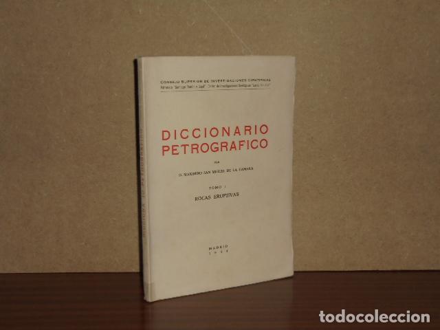 Libros: DICCIONARIO PETROGR&Aacute;FICO - Tomo I - Rocas eruptivas - San Miguel de la C&aacute;mara, Maximinio