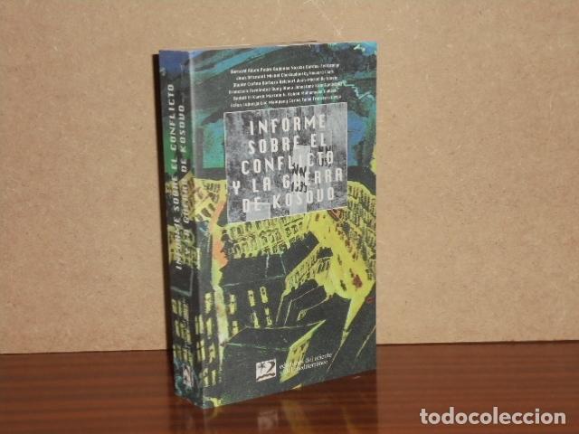 Libros: INFORME SOBRE EL CONFLICTO Y LA GUERRA DE KOSOVO - VV. AA.