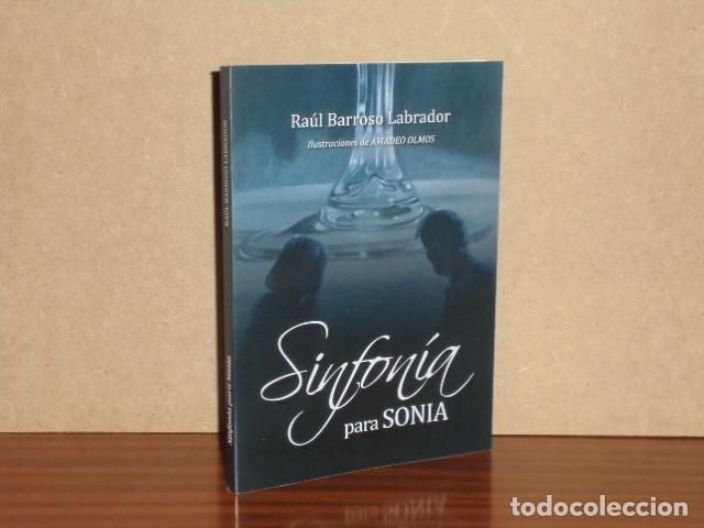 Libros: SINFON&Iacute;A PARA SONIA - Barroso Labrador, Ra&uacute;l - Ilustraciones de Amadeo Olmos