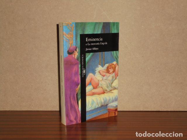 Libri di seconda mano: EMINENCIA O LA MEMORIA FINGIDA - Alfaya, Javier